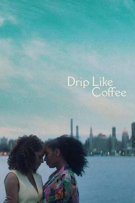 Drip Like Coffee